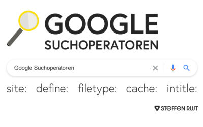 Google Suchoperatoren im Überblick – für Anfänger und Profis